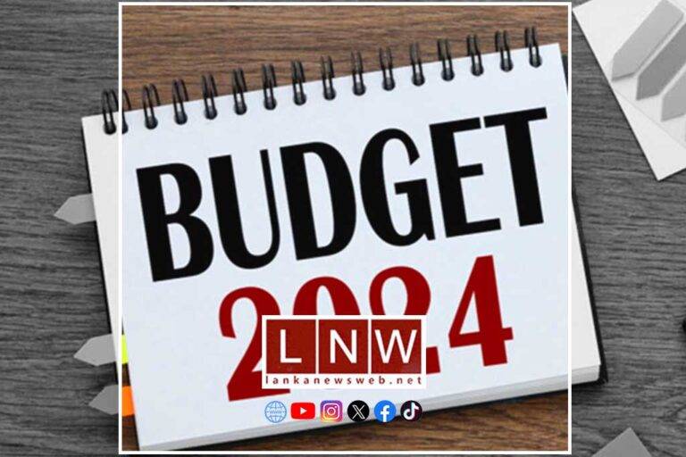 මිත්‍යා මූල්‍ය මතයන්ට බිලි වන 2024 අයවැය – ඊට නව මානව මූල්‍ය න්‍යායෙන් පණ දෙමු ද? නැත්නම් ආර්ථික ගාසා තීරයක ප්‍රාණ ඇපකරුවන් වෙමු ද?