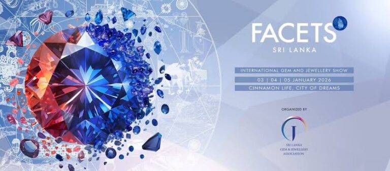 “FACETS Sri Lanka – 2026” ජාත්‍යන්තර මැණික් හා ස්වර්ණාභරණ ප්‍රදර්ශණය ඇරඹේ!